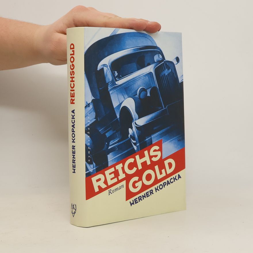 Werner Kopacka Reichsgold