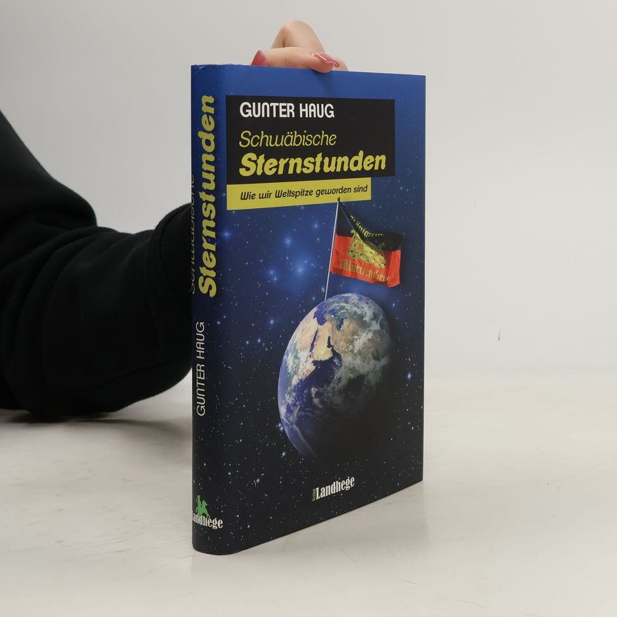Gunter Haug Schwäbische Sternstunden