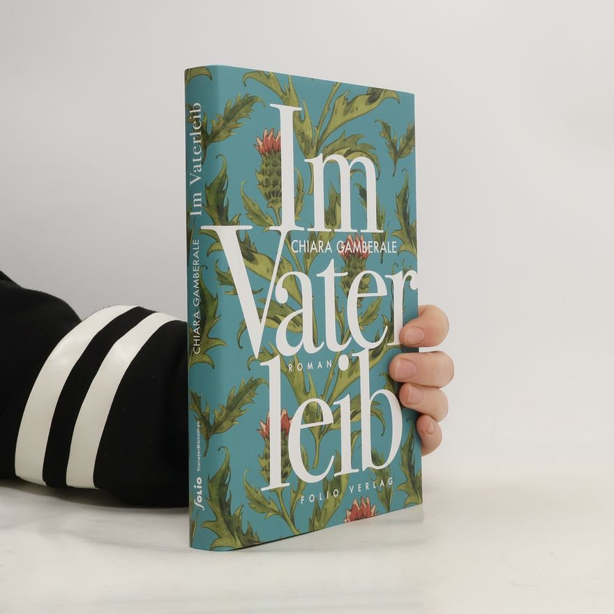 Chiara Gamberale Im Vaterleib