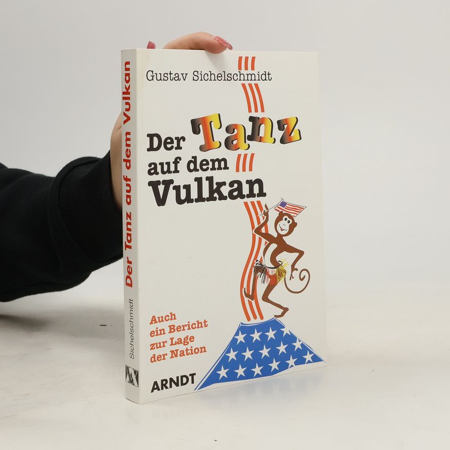 Gustav Sichelschmidt Der Tanz auf dem Vulkan