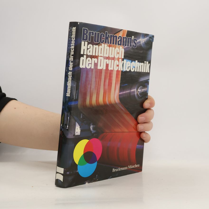 Erhardt D. Stiebner Bruckmann's Handbuch der Drucktechnik