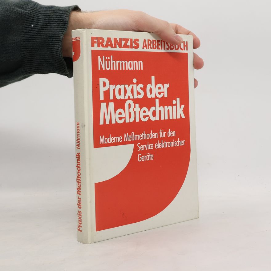 Dieter Nührmann Praxis der Messtechnik