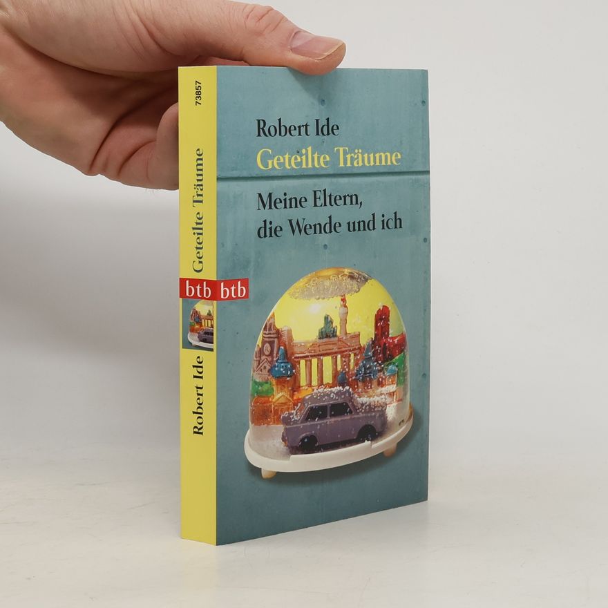 Robert Ide Geteilte Träume