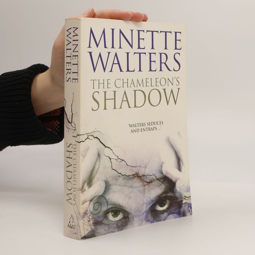 Minette Walters The Chameleon's Shadow