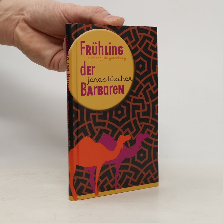 Jonas Lüscher Frühling der Barbaren