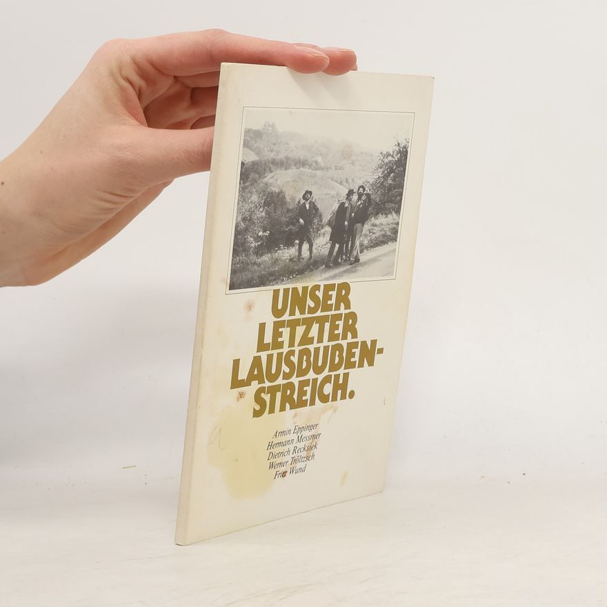 Autorenkollektiv Unser Letzter Lausbubenstreich