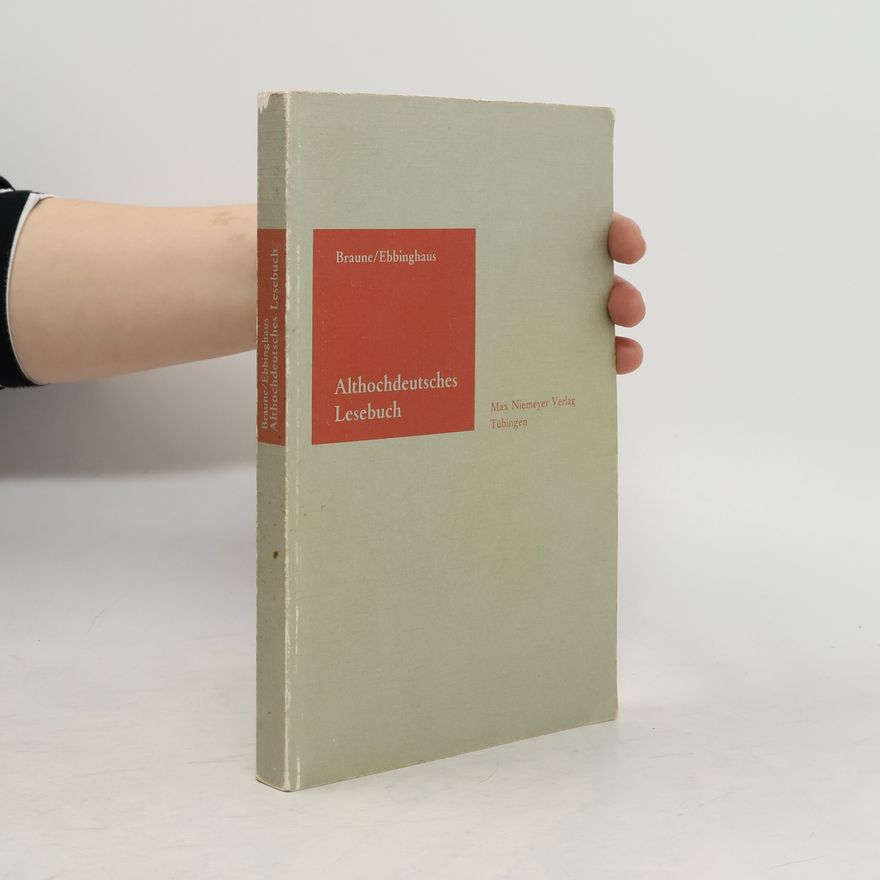 Wilhelm Braune Althochdeutsches Lesebuch