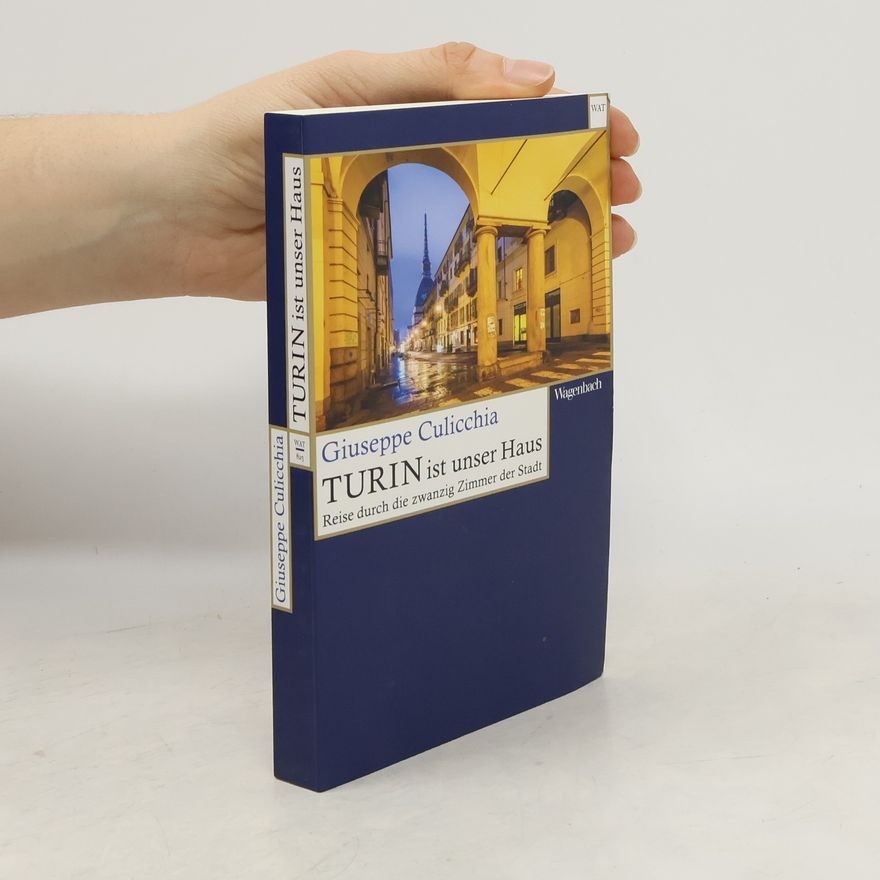 Giuseppe Culicchia Turin ist unser Haus