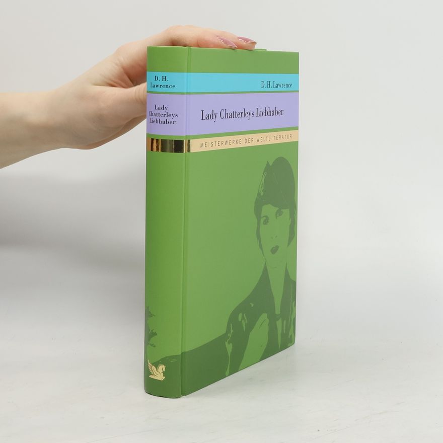 D. H. Lawrence Lady Chatterleys Liebhaber