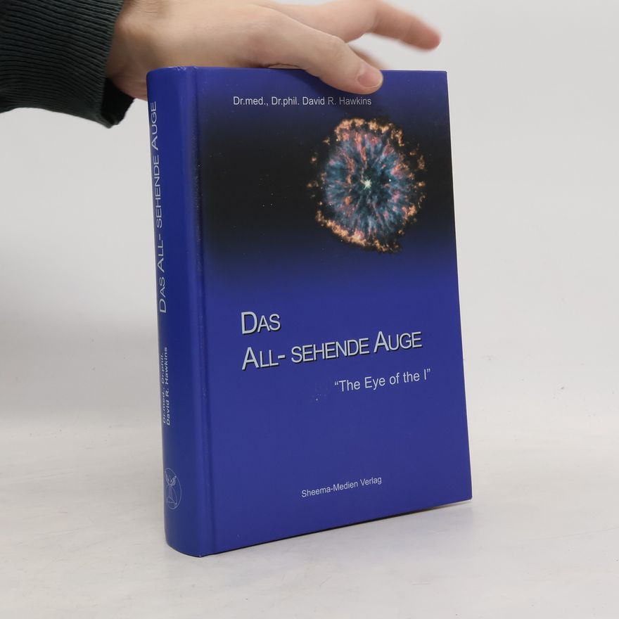 David R. Hawkins Das All-sehende Auge