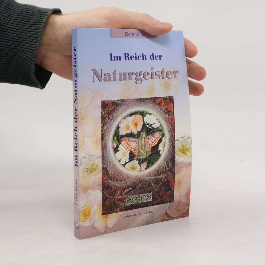 Dora Kunz Im Reich der Naturgeister