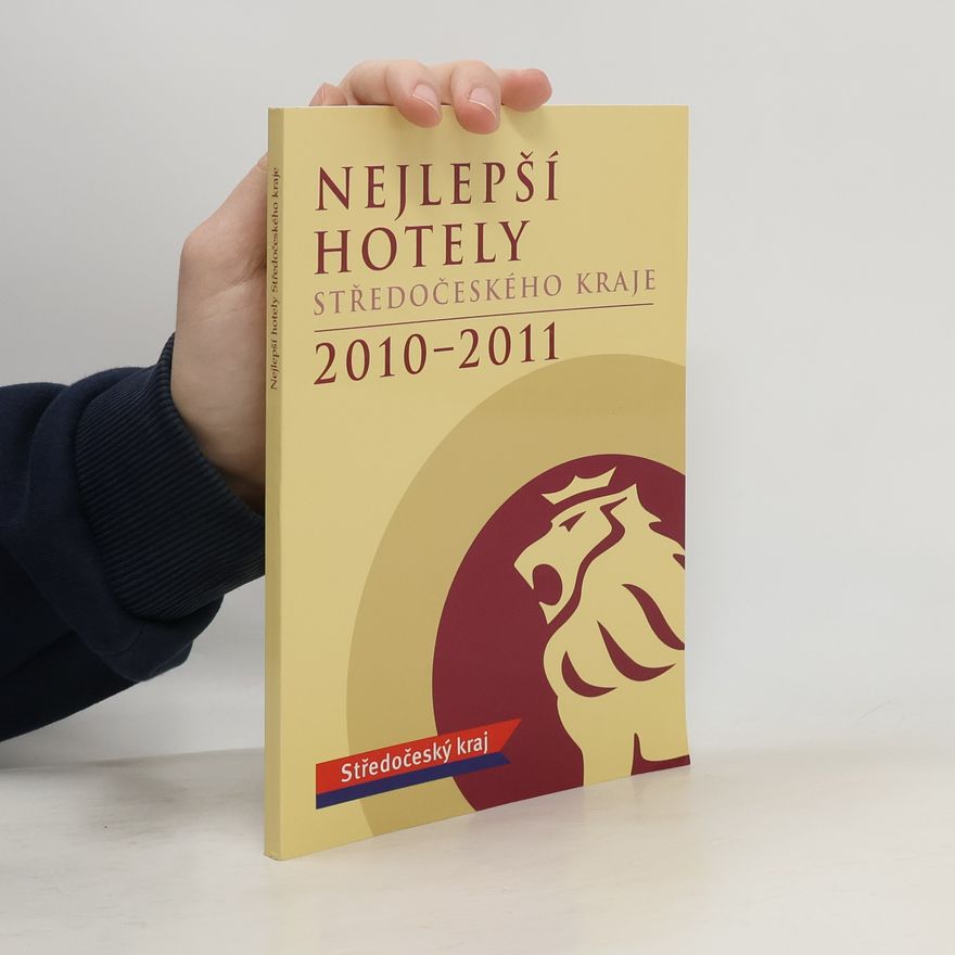 Kolektiv autorů Nejlepší hotely Středočeského kraje