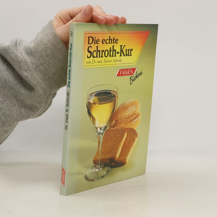 Rainer Schroth Die echte Schroth-Kur