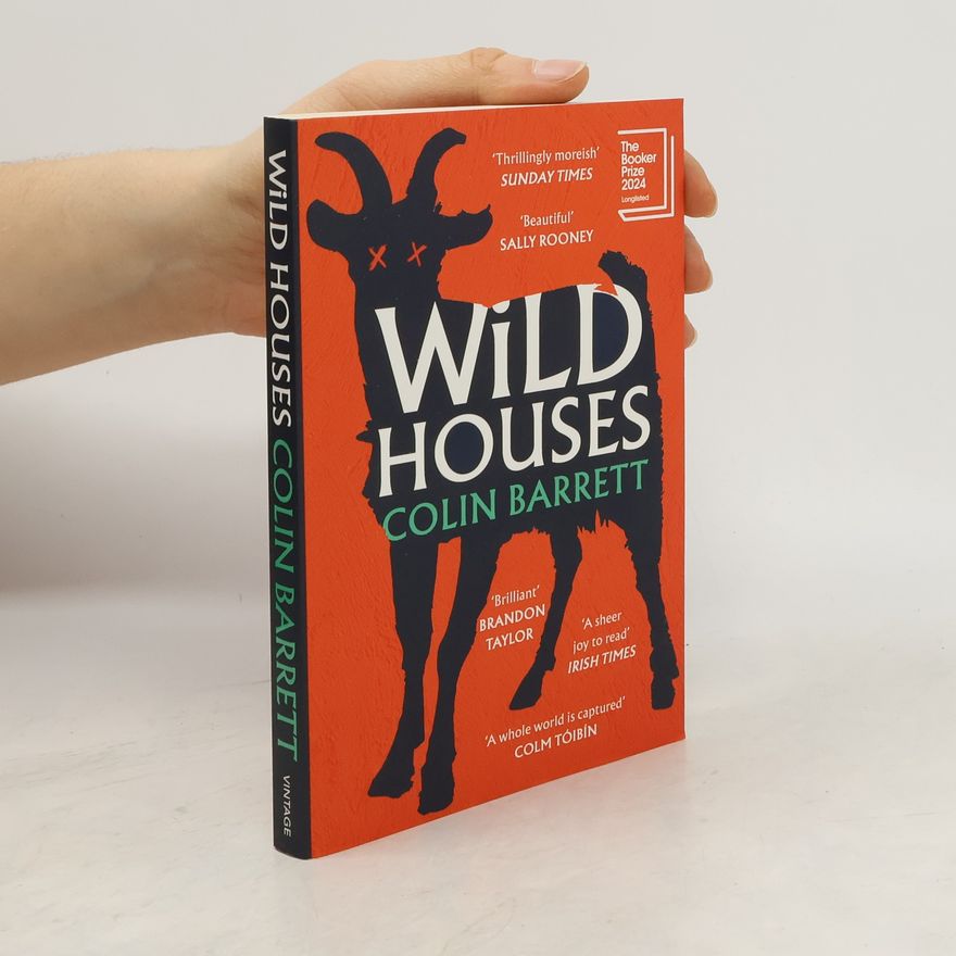 Colin Barrett Wild Houses