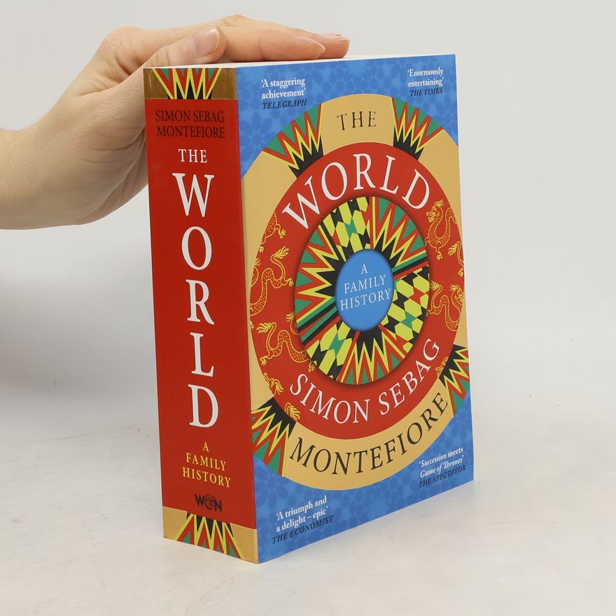 Simon Sebag Montefiore The World