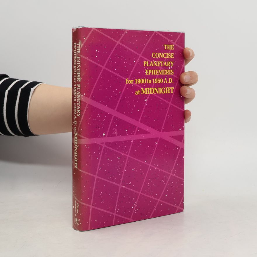 Collectif d'auteurs The Concise Planetary Ephemeris for 1900 to 1950 A.D. at Midnight