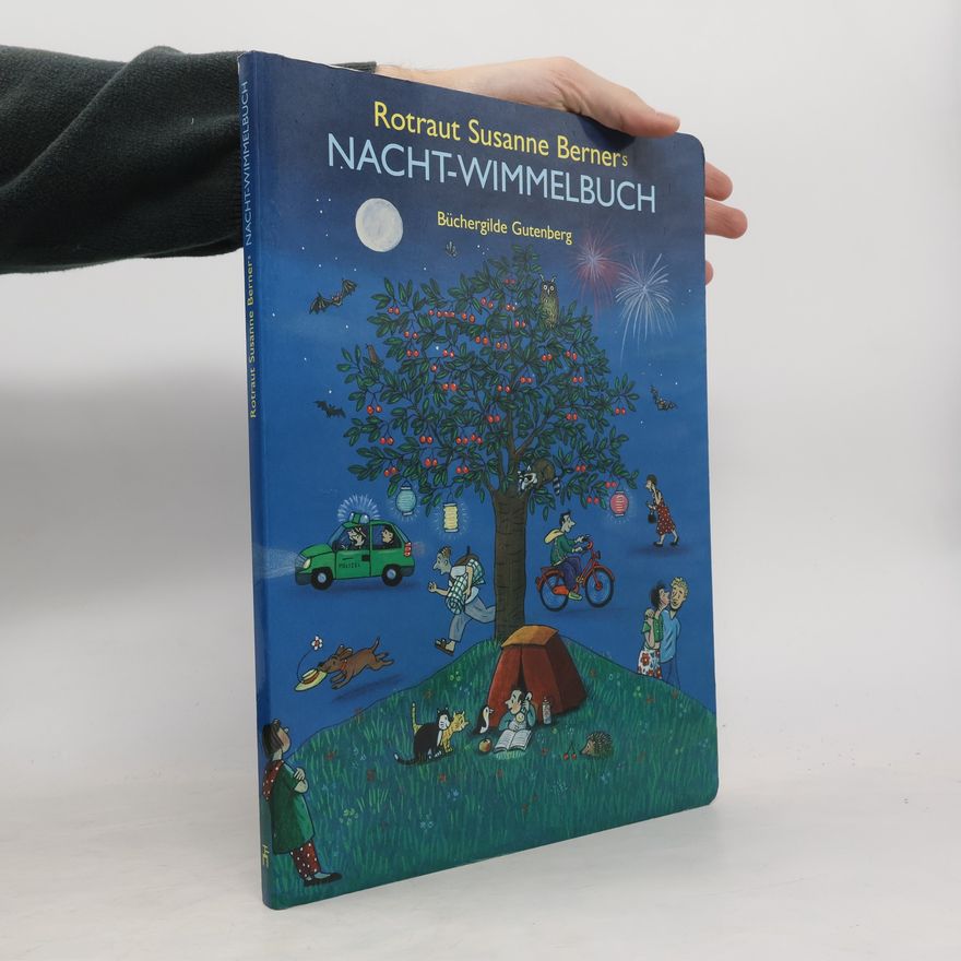 Rotraut Susanne Berner Rotraut Susanne Berners Nacht-Wimmelbuch