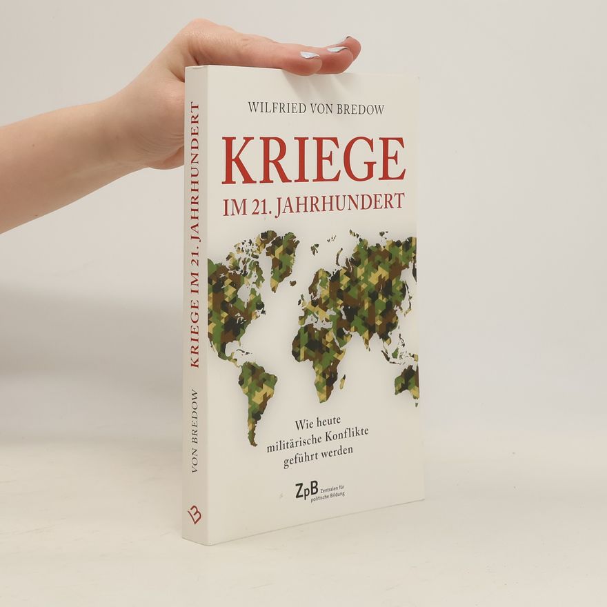 Wilfried von Bredow Kriege im 21. Jahrhundert
