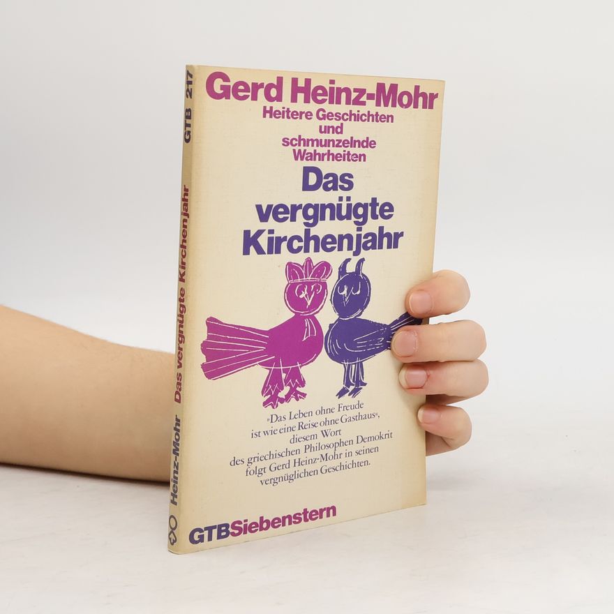 Karl-Heinz Mohr Das vergnügte Kirchenjahr