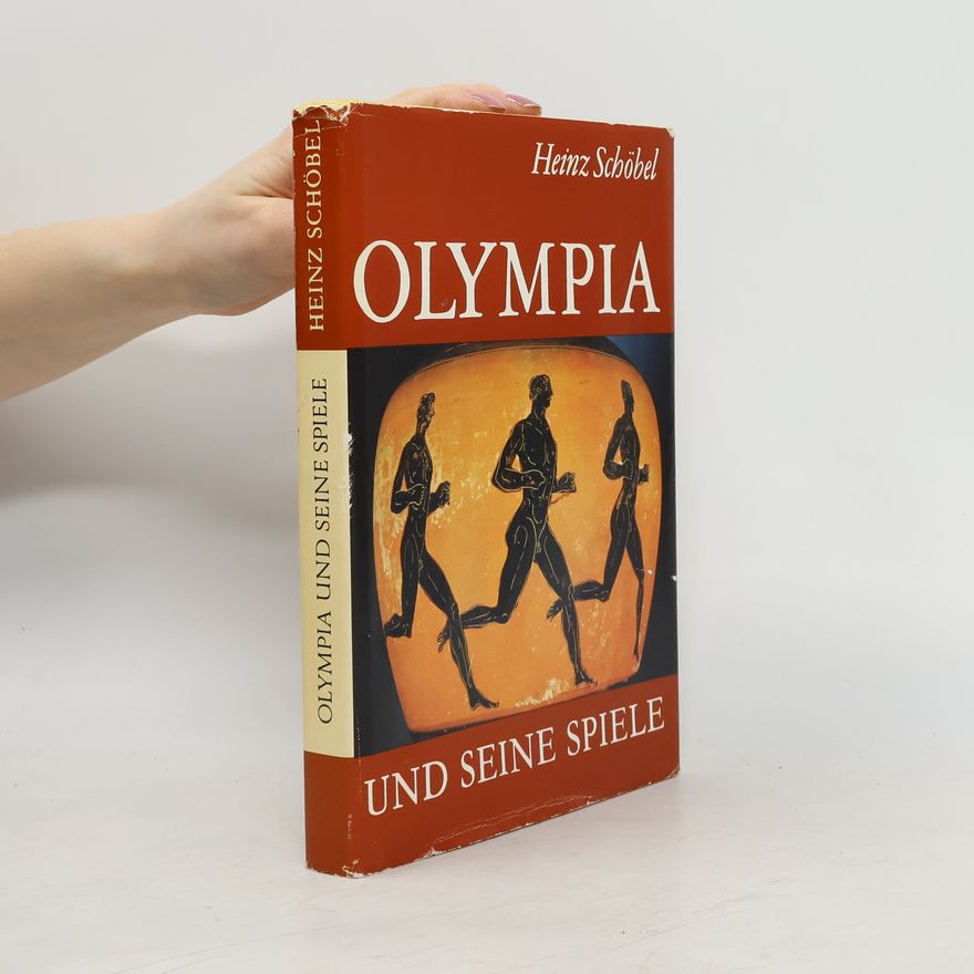 Heinz Schöbel Olympia und seine Spiele