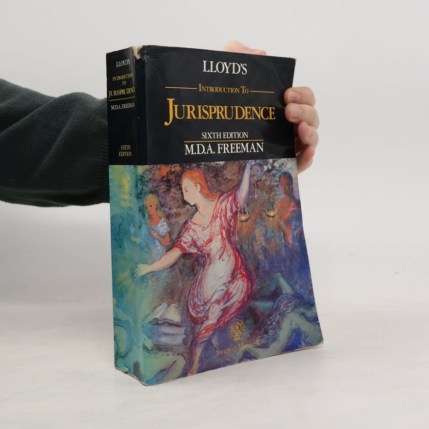 Michael D. A. Freeman Lloyd's Introduction to Jurisprudence - Sixth Edition