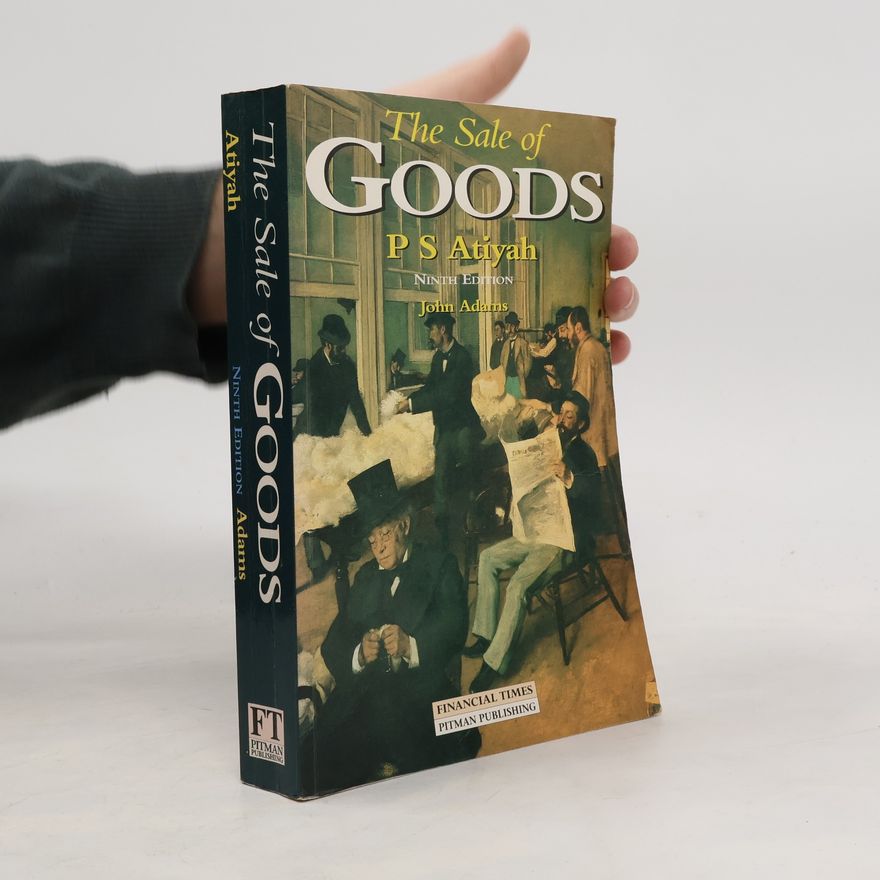 Patrick S. Atiyah The Sale of Goods: Ninth Edition