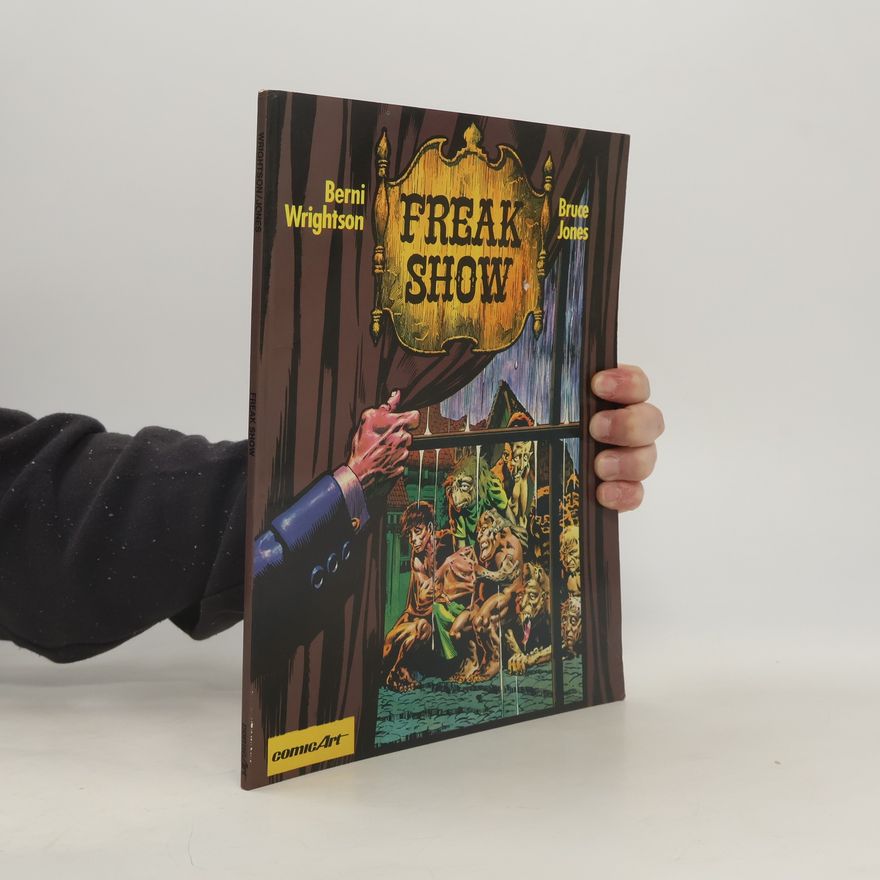 Bruce Jones Freak Show