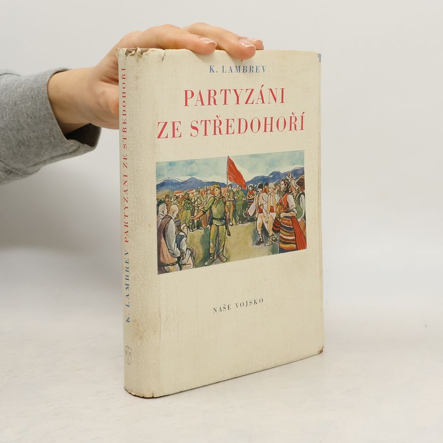 Kosta Lambrev Partyzáni ze středohoří