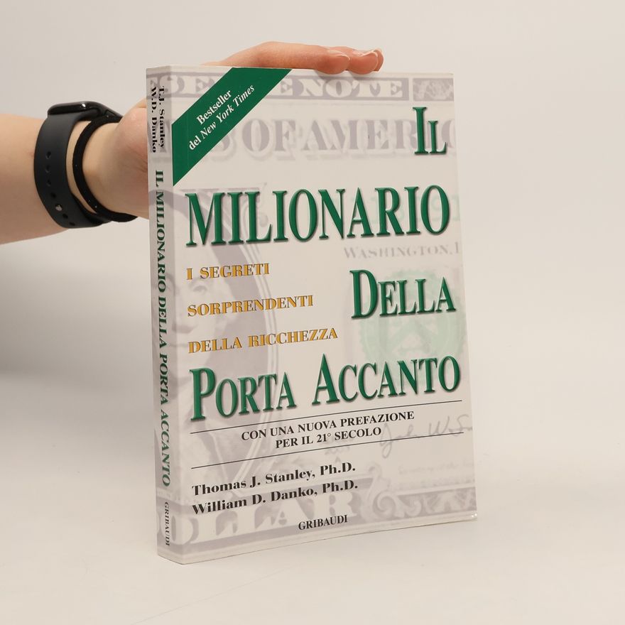 Thomas J. Stanley Il milionario della porta accanto