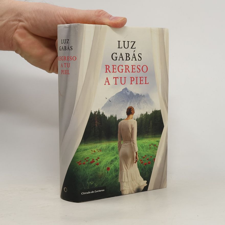Luis Gabás Regreso a tu piel
