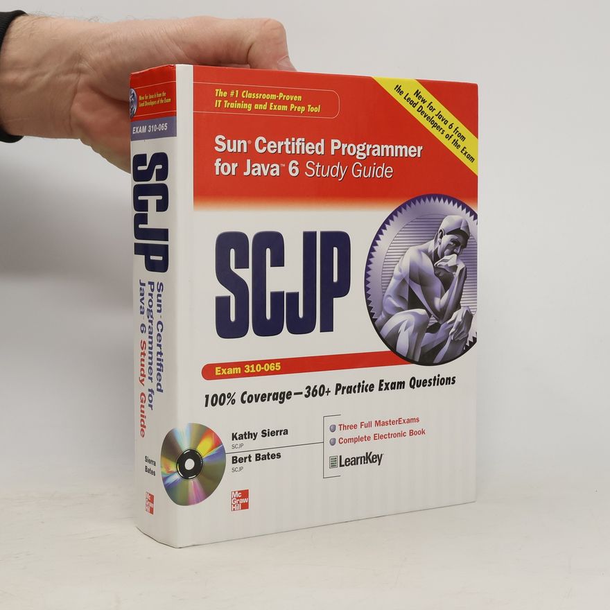 Bert Bates SCJP Sun Certified Programmer for Java 6 Study Guide (Exam 310-065)