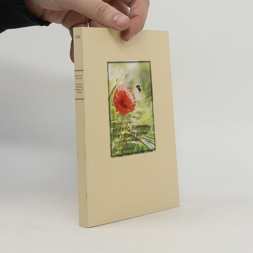 Emanuel Gronau Frühling, Sommer, Herbst und Winter