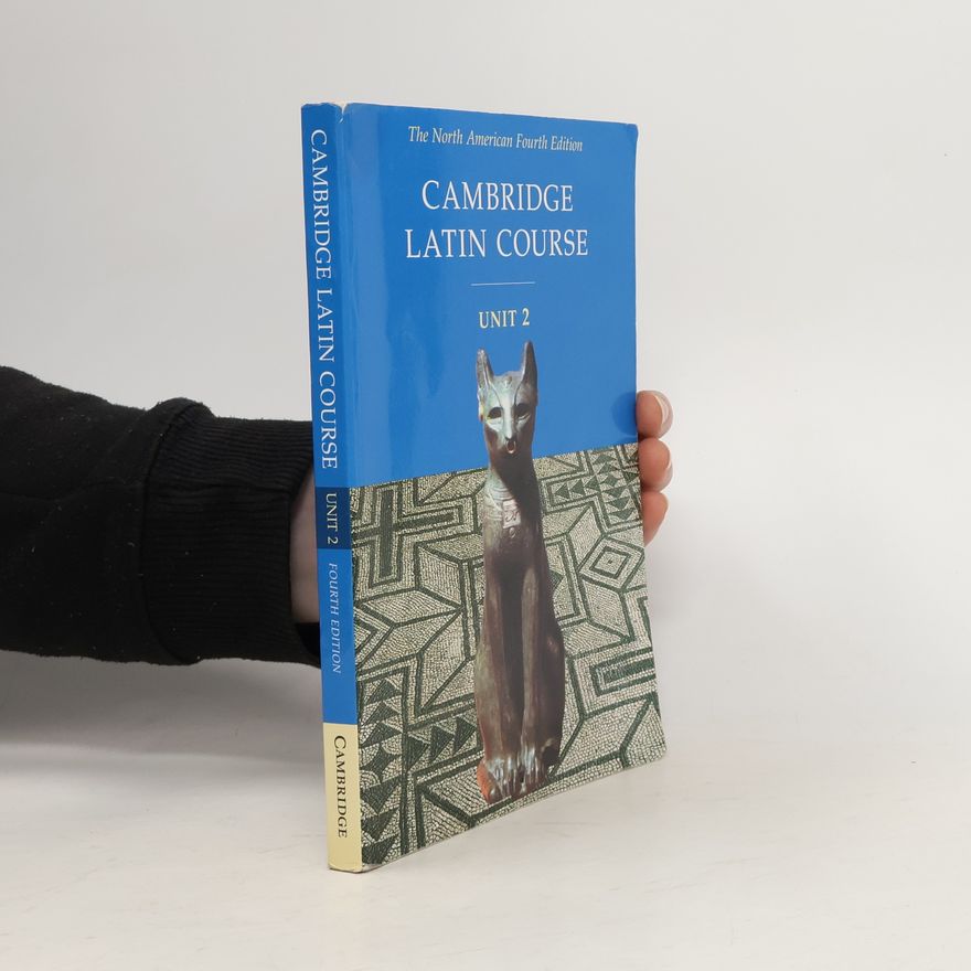 Patricia E. Bell North American Cambridge Latin Course - 2: Cambridge Latin Course, Unit 2