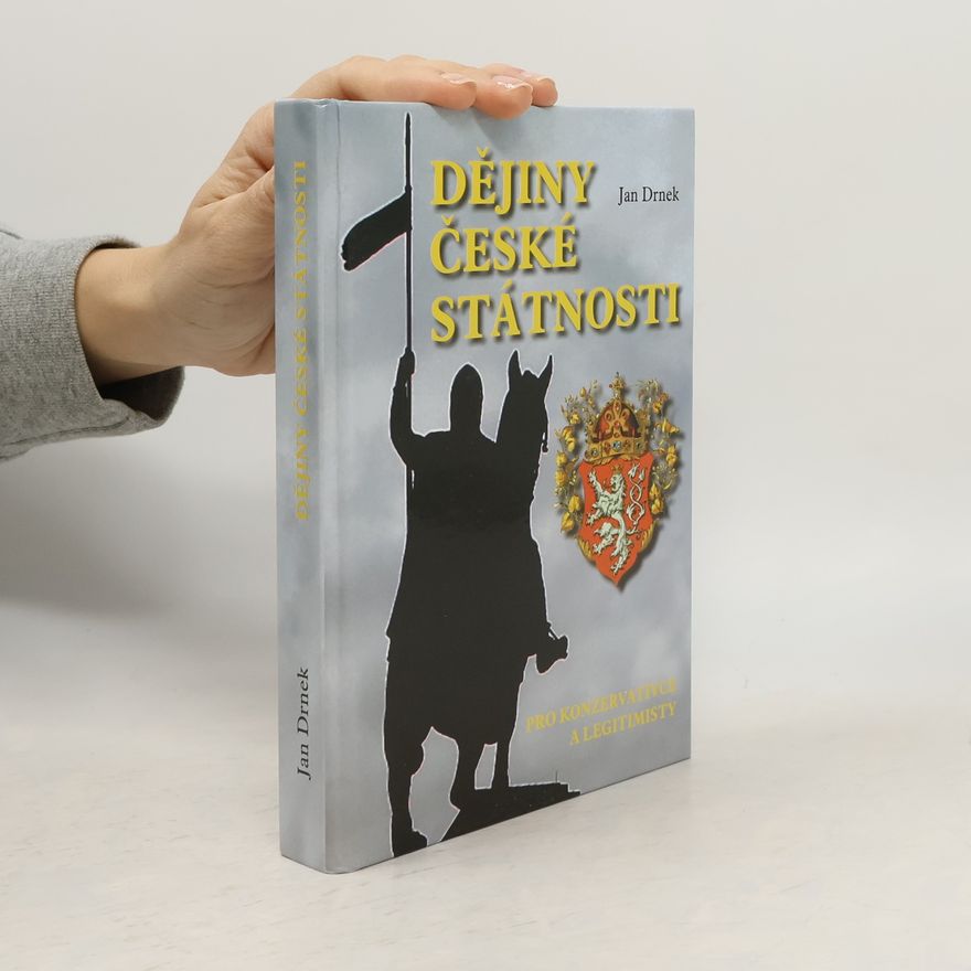 Jan Drnek Dějiny české státnosti