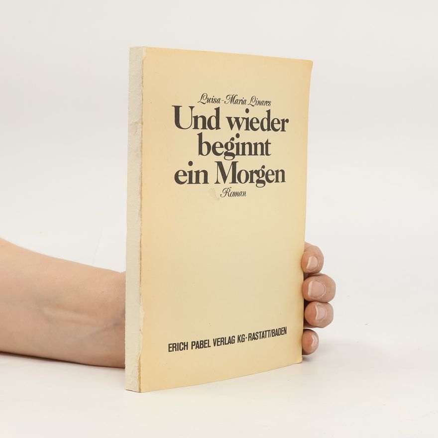 Luisa-María Linares Und wieder beginnt ein Morgen
