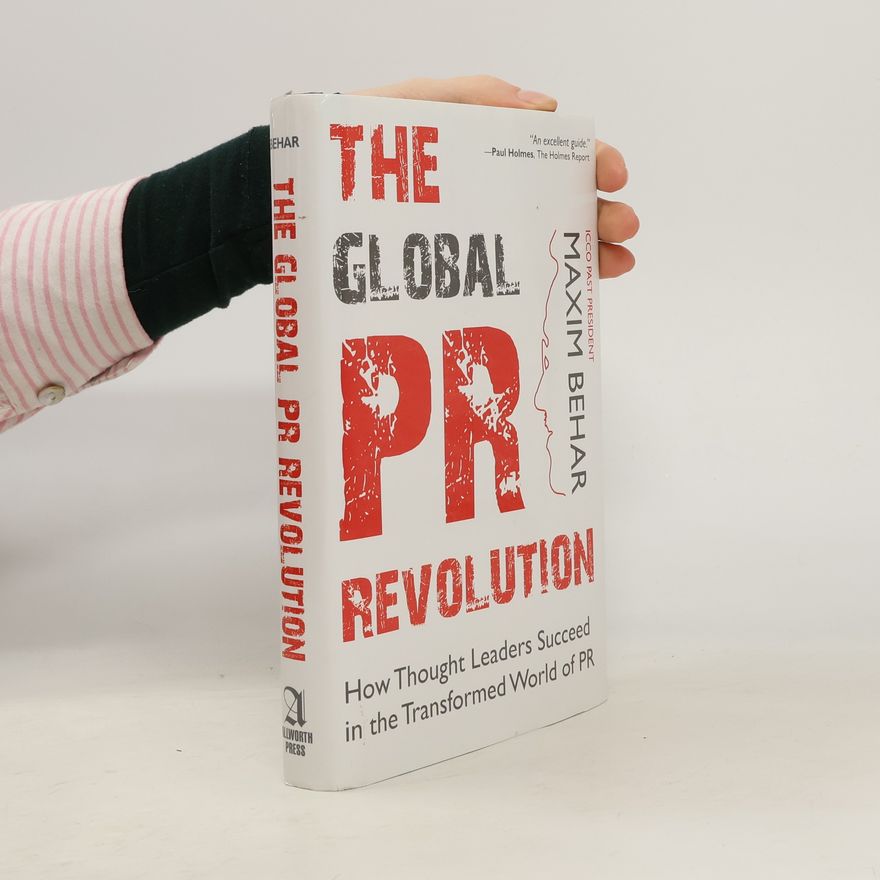 Maxim Behar The Global PR Revolution