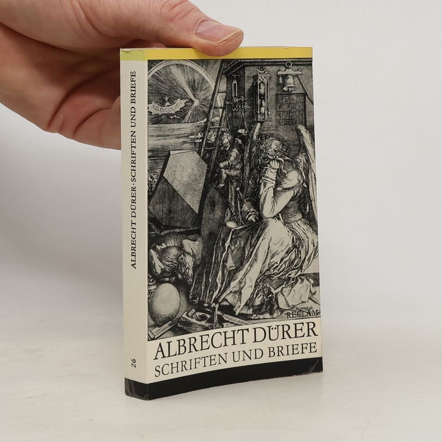 Albrecht Dürer Schriften und Briefe