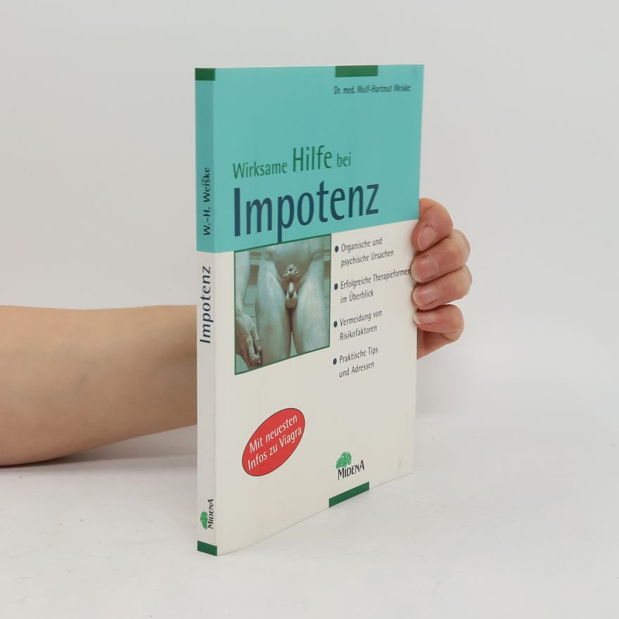 Dr. med. Wolf-Hartmut Weiske Wirksame Hilfe bei Impotenz
