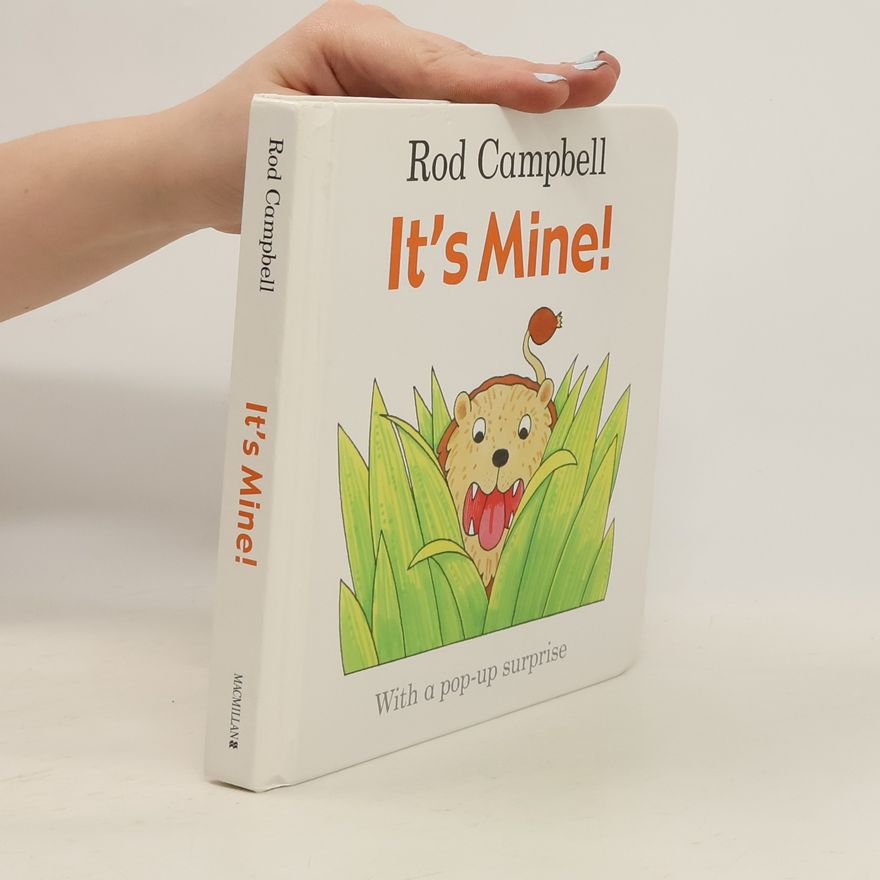 Rod Campbell It's Mine!