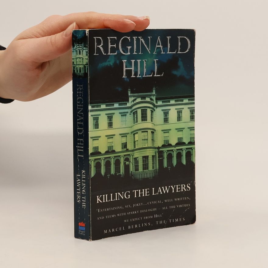 Reginald Hill A Joe Sixsmith Novel: Killing the Lawyers