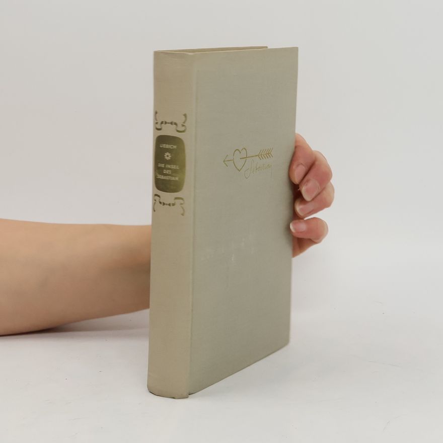 Ernst Liebich Die Insel des Sebastian