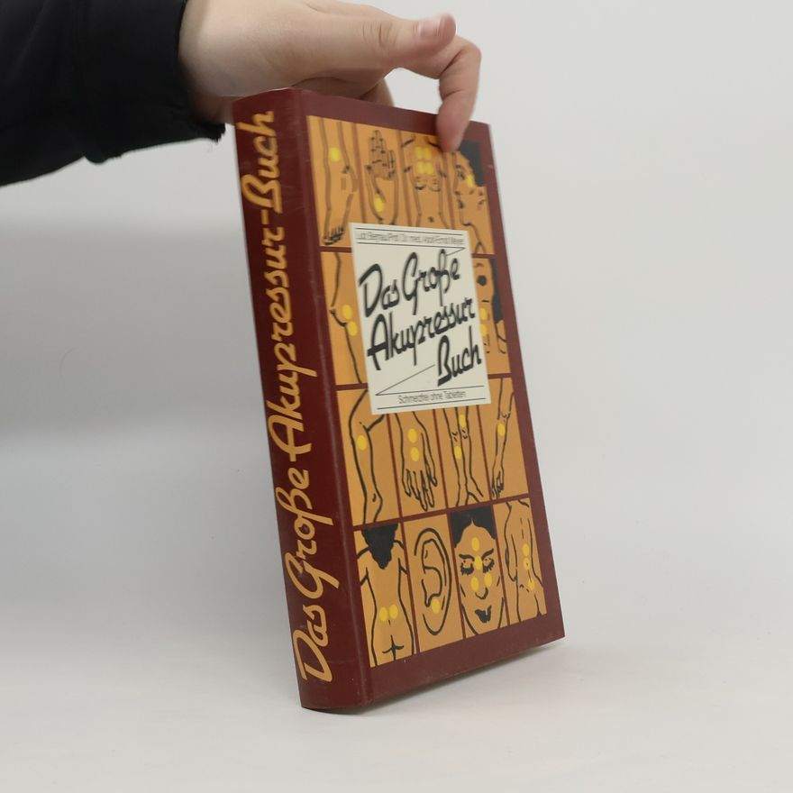 Adolf-Ernst Meyer Das Große Akupressur Buch