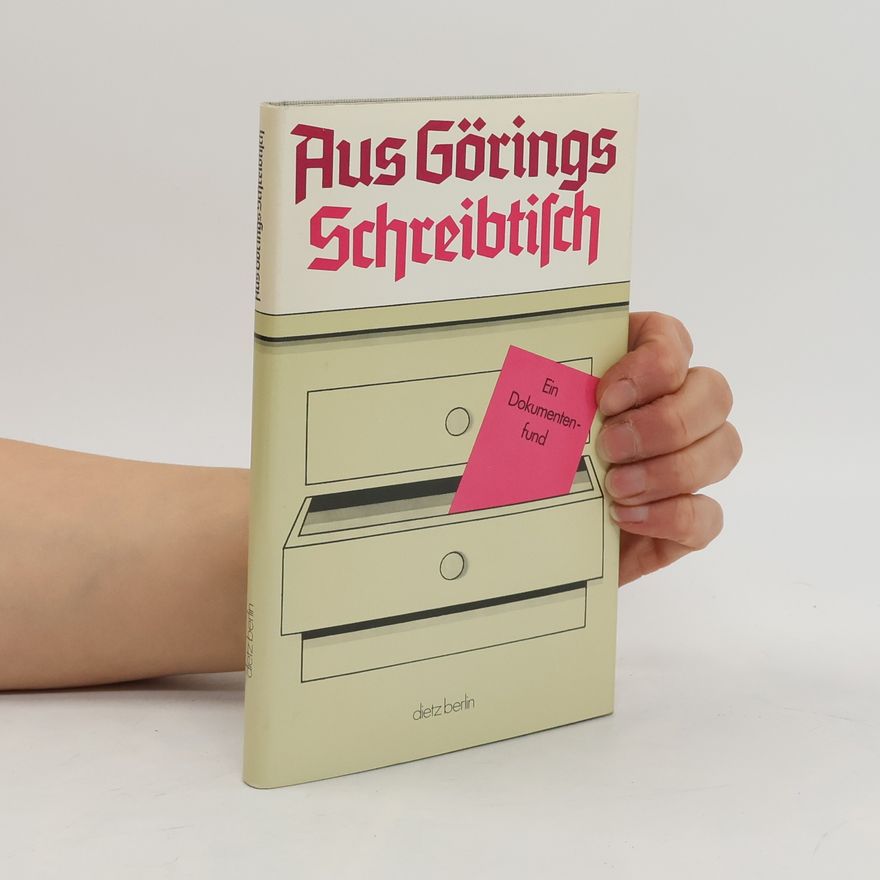 Hermann Göring Aus Görings Schreibtisch