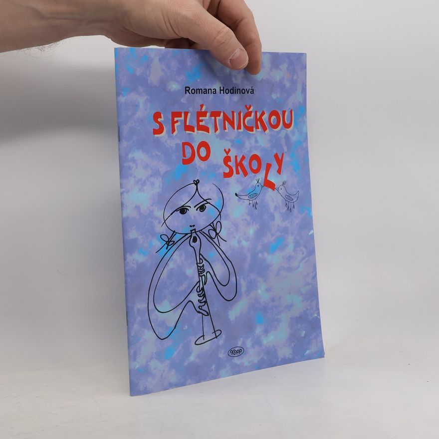 Romana Hodinová S flétničkou do školy