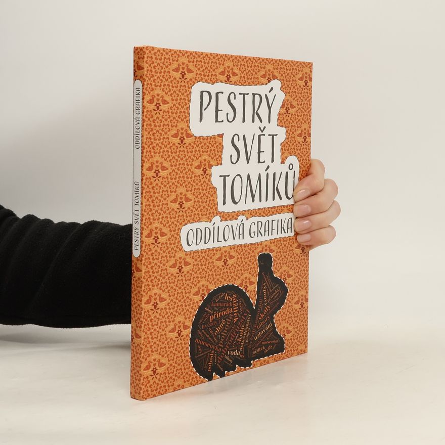 Kolektiv autorů Pestrý svět tomíků: Oddílová grafika