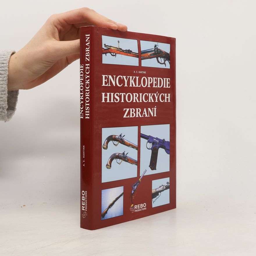 A. E. Hartink Encyklopedie historických zbraní