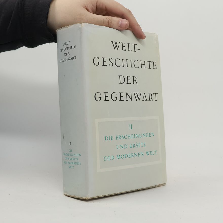 Collectif d'auteurs Welt-Geschichte der Gegenwart II