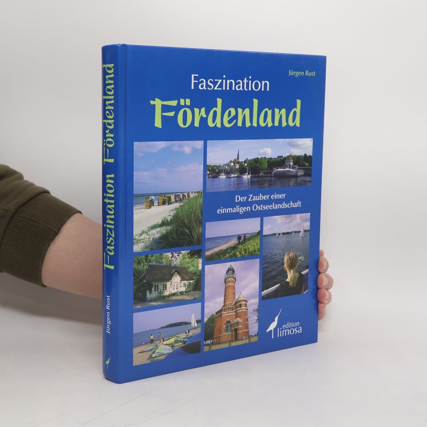 Jürgen Rust Faszination Fördenland