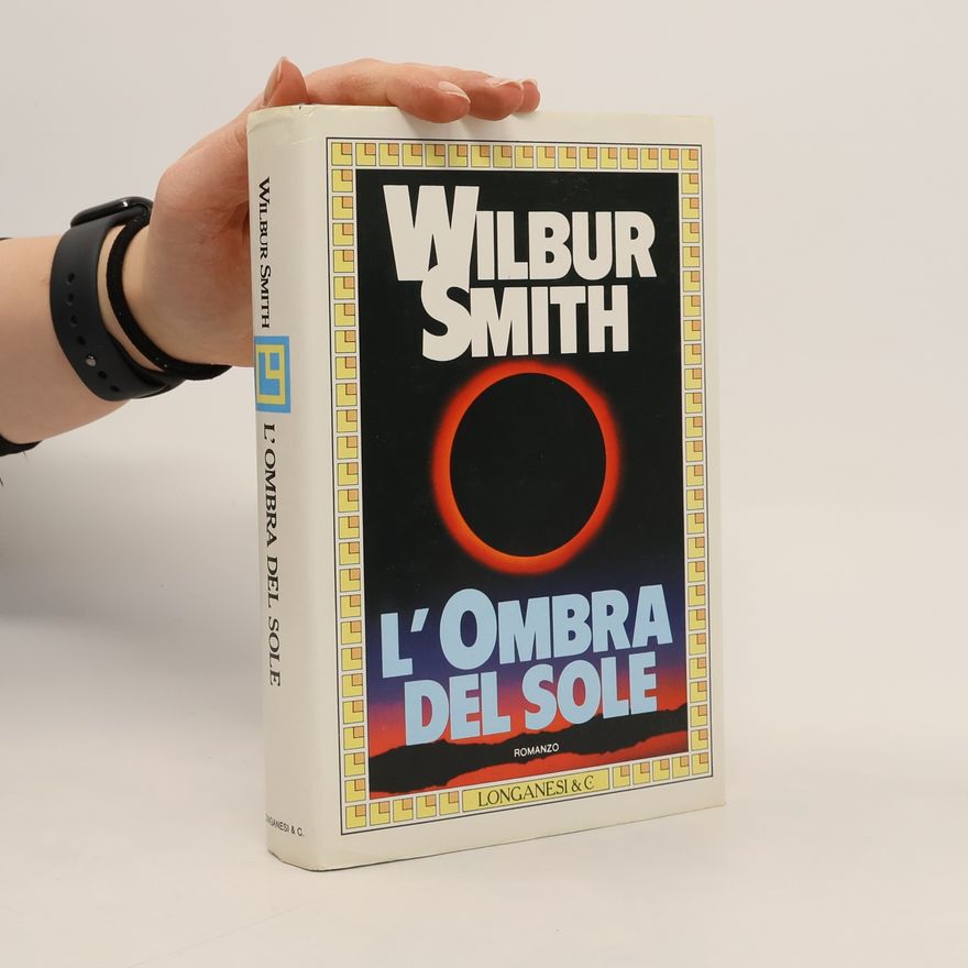Wilbur Smith La Gaja scienza - 260: L'ombra del sole
