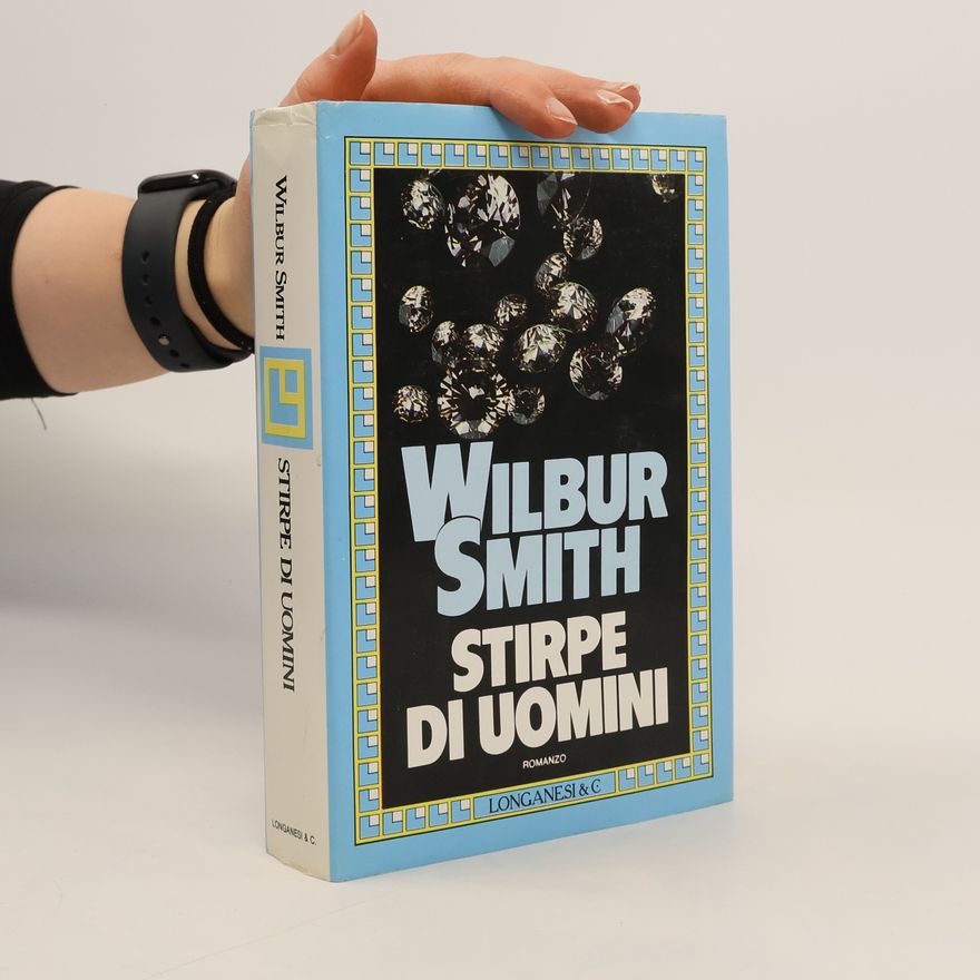 Wilbur A. Smith Stirpe di uomini